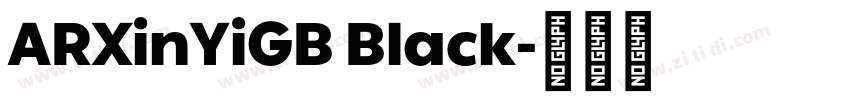 ARXinYiGB Black字体转换